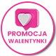 Promocja Walentynki